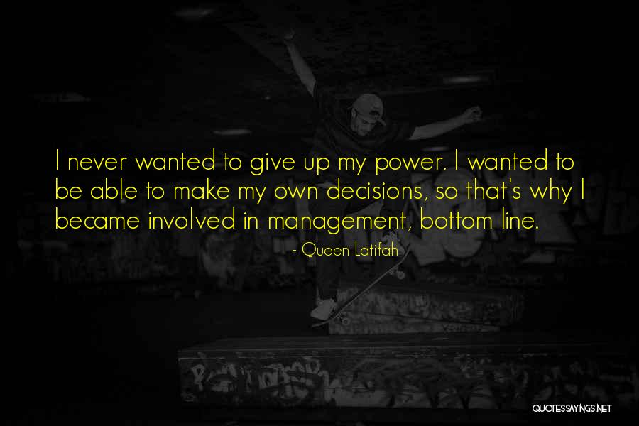 Giving Up Power Quotes By Queen Latifah