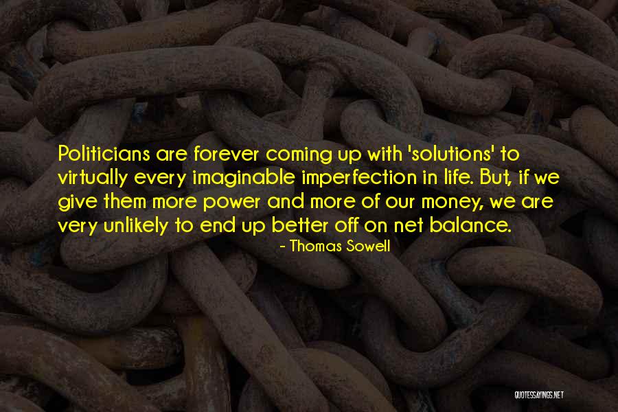 Giving Up Power Quotes By Thomas Sowell