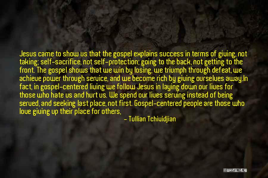 Giving Up Power Quotes By Tullian Tchividjian