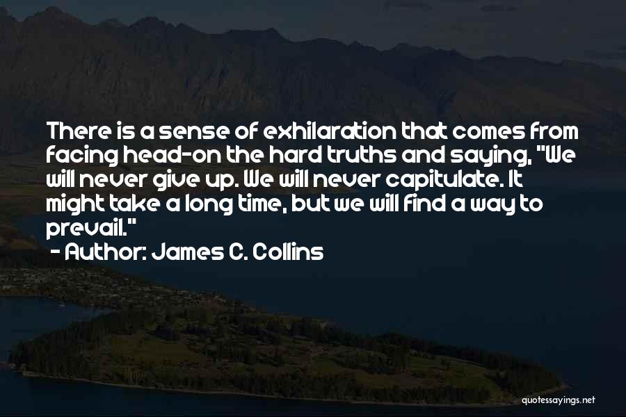 Giving Up Quotes By James C. Collins