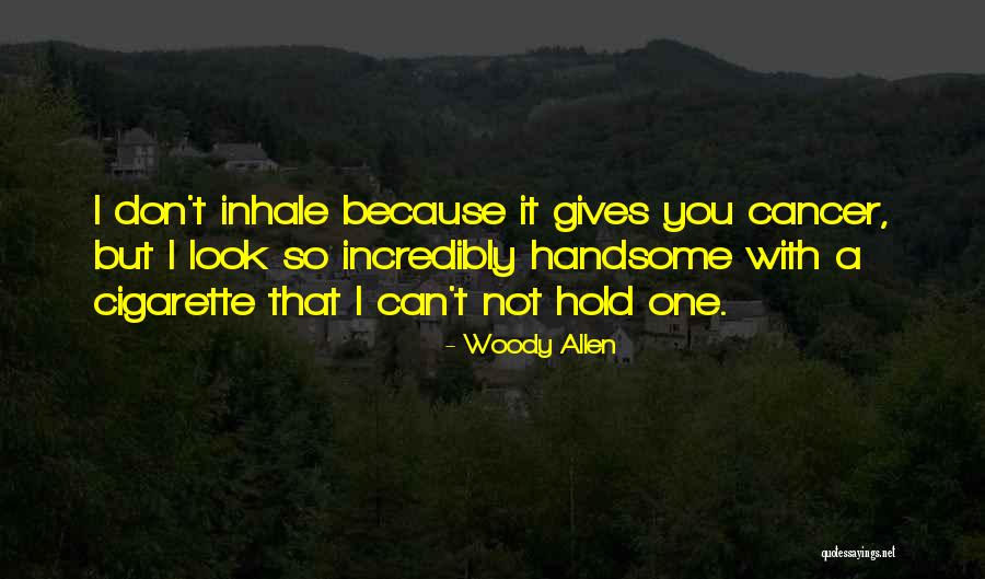 Giving Up Smoking Quotes By Woody Allen