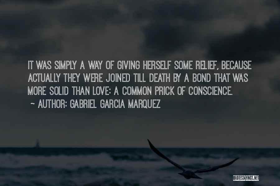 Giving Up Something You Love Quotes By Gabriel Garcia Marquez
