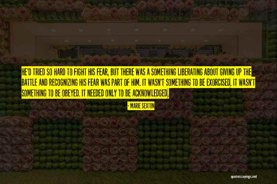 Giving Up The Fight Quotes By Marie Sexton Giving Up The Fight Quotes By Marie Sexton