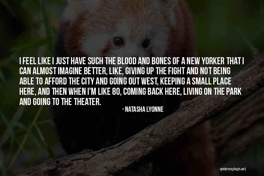 Giving Up The Fight Quotes By Natasha Lyonne Giving Up The Fight Quotes By Natasha Lyonne