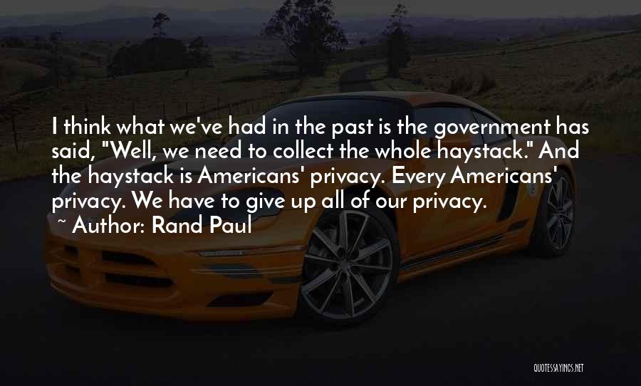 Giving Up The Past Quotes By Rand Paul