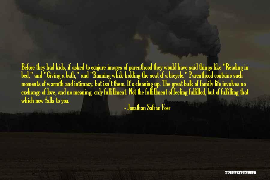 Giving Up Things You Love Quotes By Jonathan Safran Foer Giving Up Things You Love Quotes By Jonathan Safran Foer