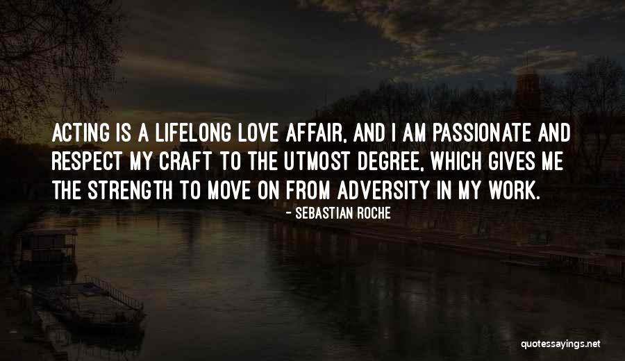 Giving Up Things You Love Quotes By Sebastian Roche