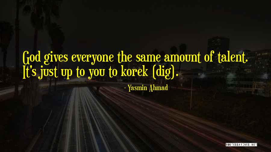 Giving Up To God Quotes By Yasmin Ahmad Giving Up To God Quotes By Yasmin Ahmad