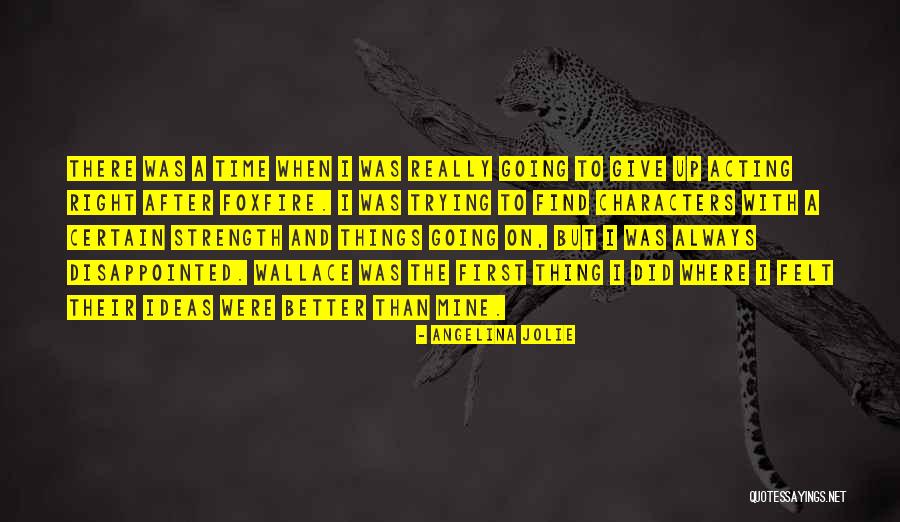 Giving Up Trying Quotes By Angelina Jolie Giving Up Trying Quotes By Angelina Jolie