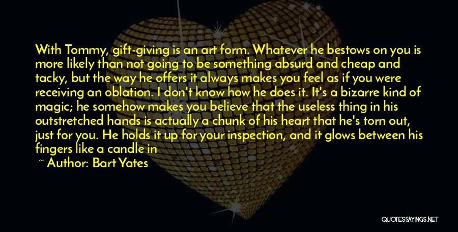 Giving Up Your Heart Quotes By Bart Yates
