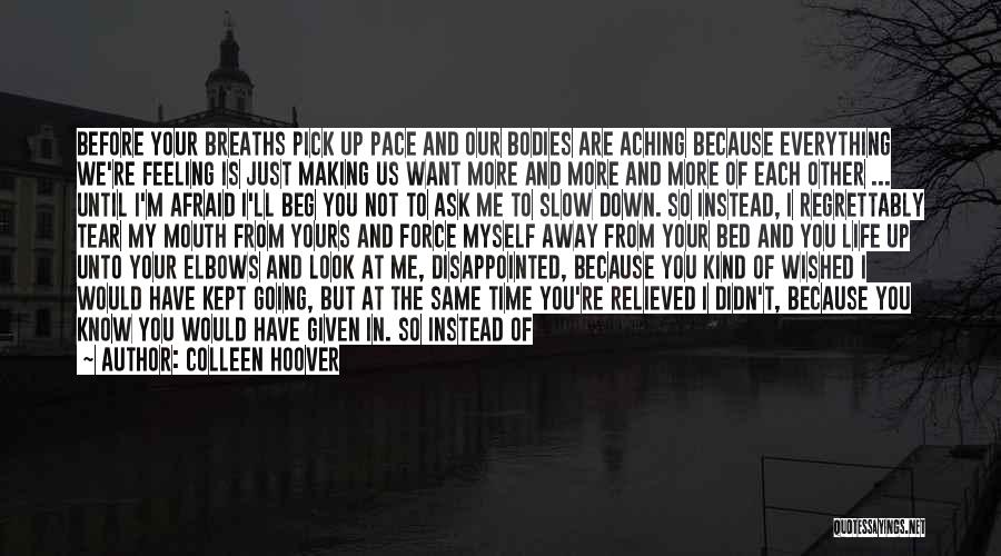 Giving Up Your Heart Quotes By Colleen Hoover