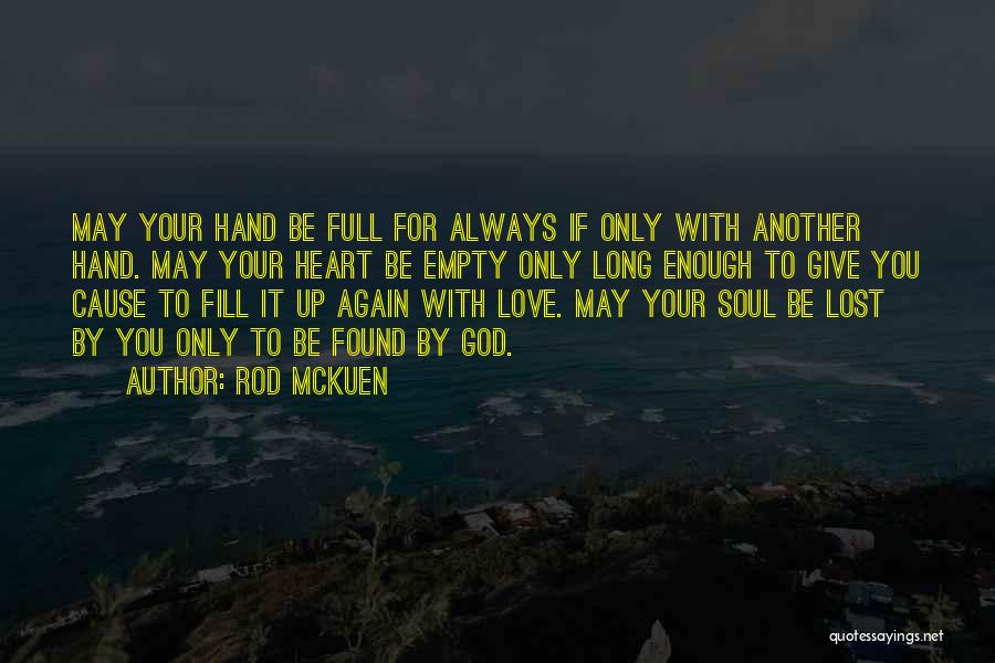 Giving Up Your Heart Quotes By Rod McKuen