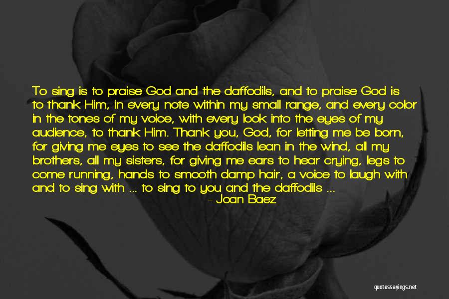 Giving Voice Quotes By Joan Baez Giving Voice Quotes By Joan Baez