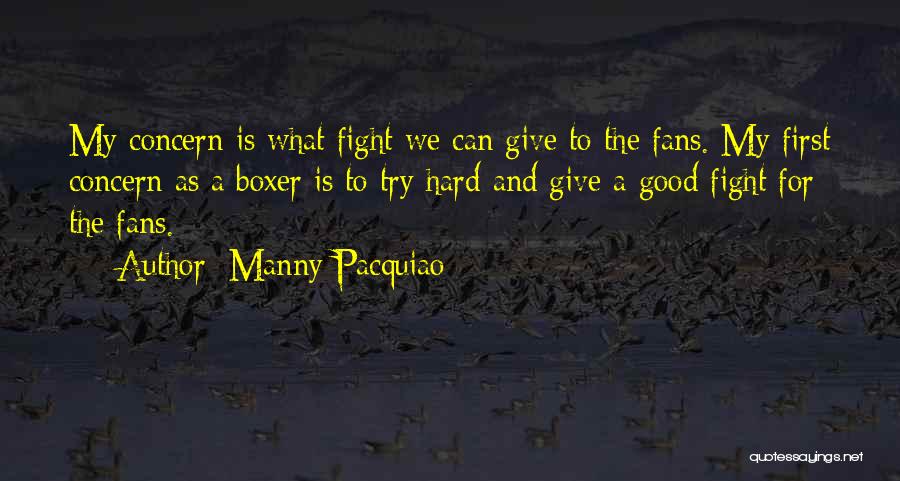 Giving What We Can Quotes By Manny Pacquiao