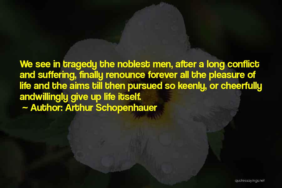 Giving Willingly Quotes By Arthur Schopenhauer