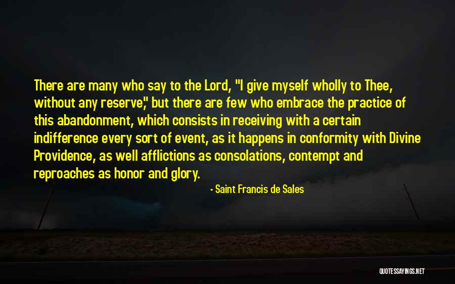 Giving Without Receiving Quotes By Saint Francis De Sales Giving Without Receiving Quotes By Saint Francis De Sales