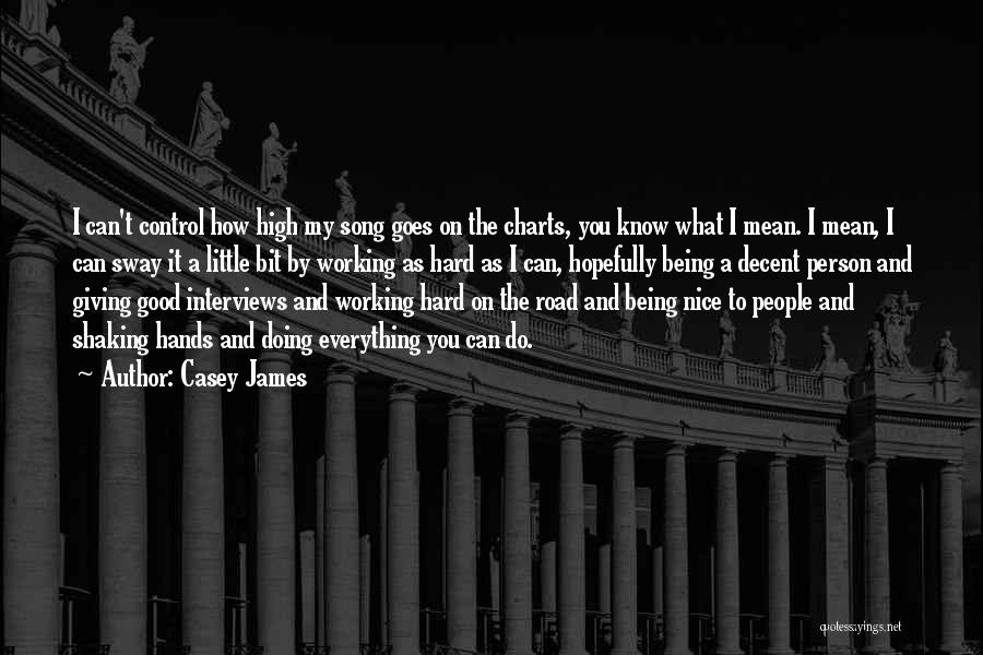 Giving You My Everything Quotes By Casey James