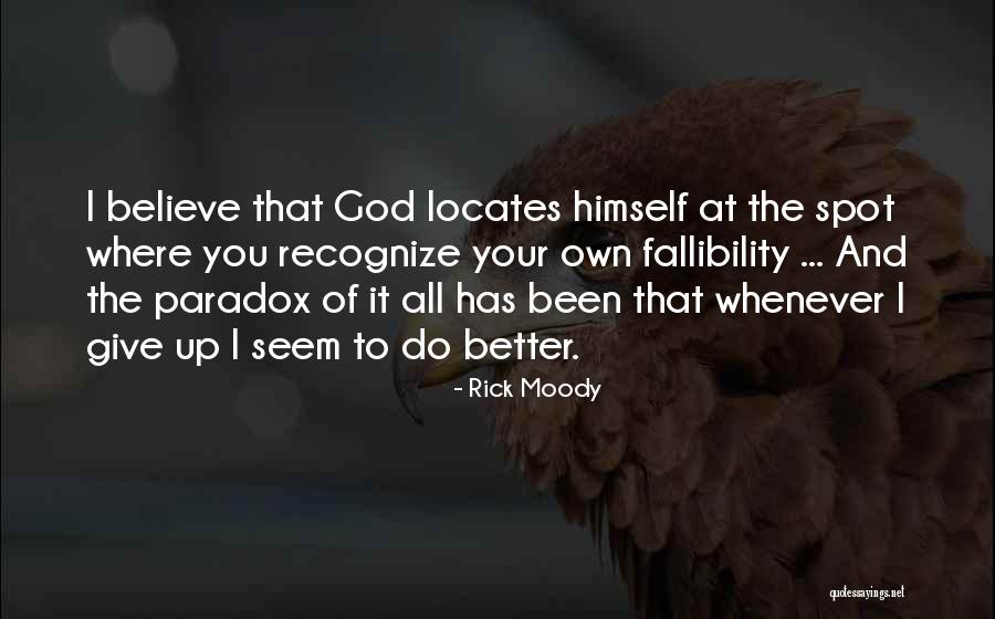 Giving Your All To God Quotes By Rick Moody