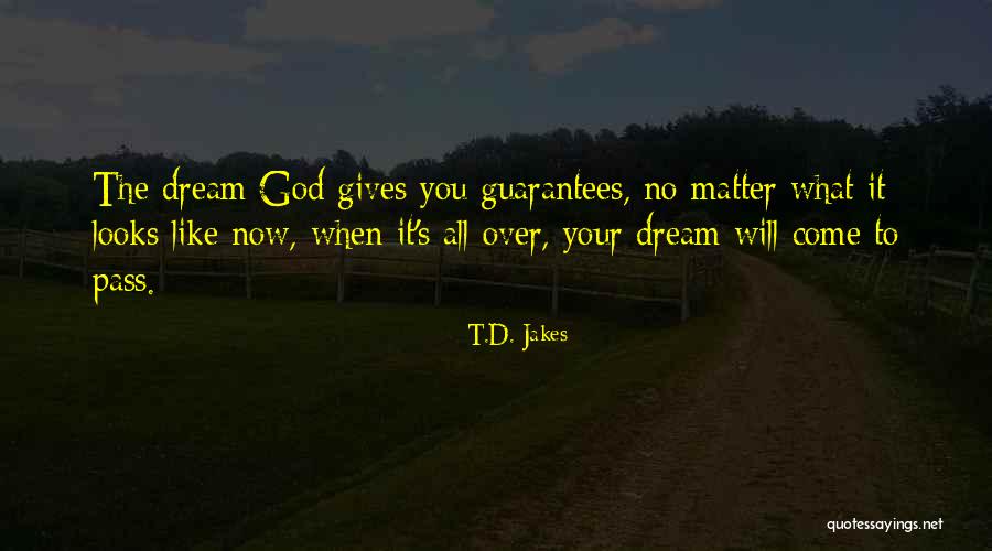 Giving Your All To God Quotes By T.D. Jakes