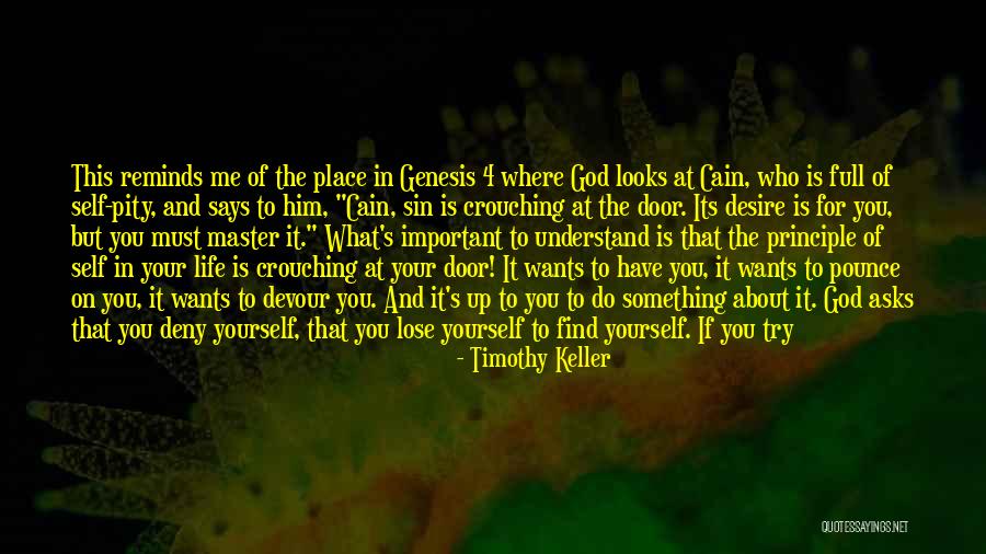 Giving Your All To God Quotes By Timothy Keller