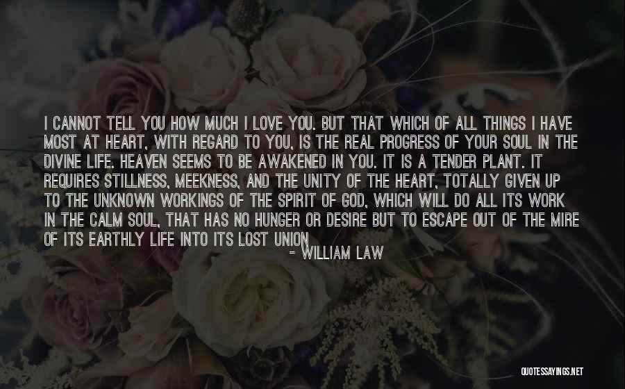 Giving Your All To God Quotes By William Law