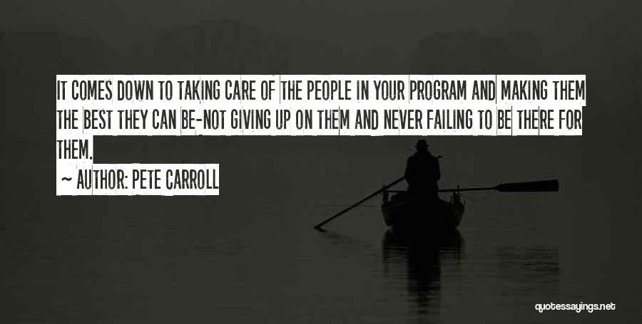 Giving Your Best And Failing Quotes By Pete Carroll