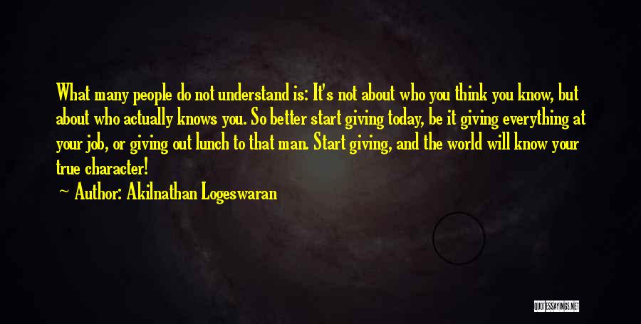 Giving Your Everything Quotes By Akilnathan Logeswaran