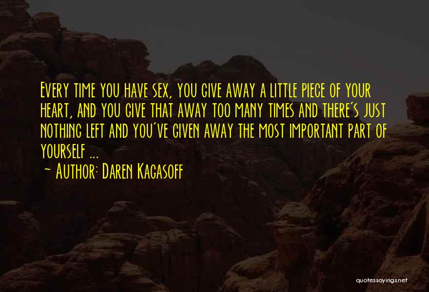 Giving Your Heart Quotes By Daren Kagasoff