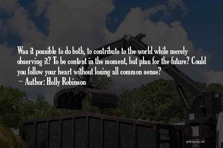 Giving Your Heart Quotes By Holly Robinson