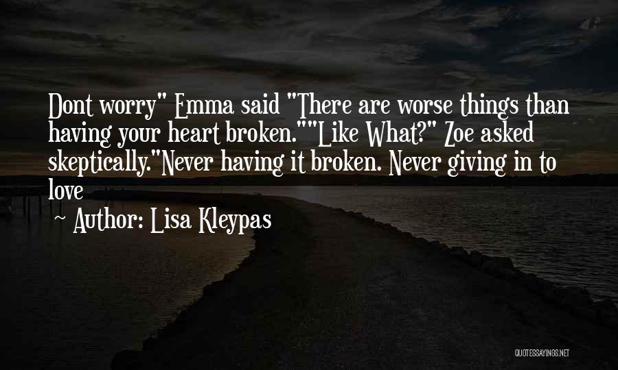 Giving Your Heart Quotes By Lisa Kleypas