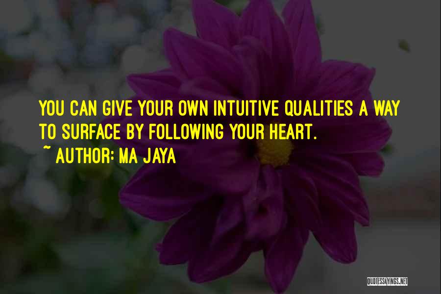 Giving Your Heart Quotes By Ma Jaya