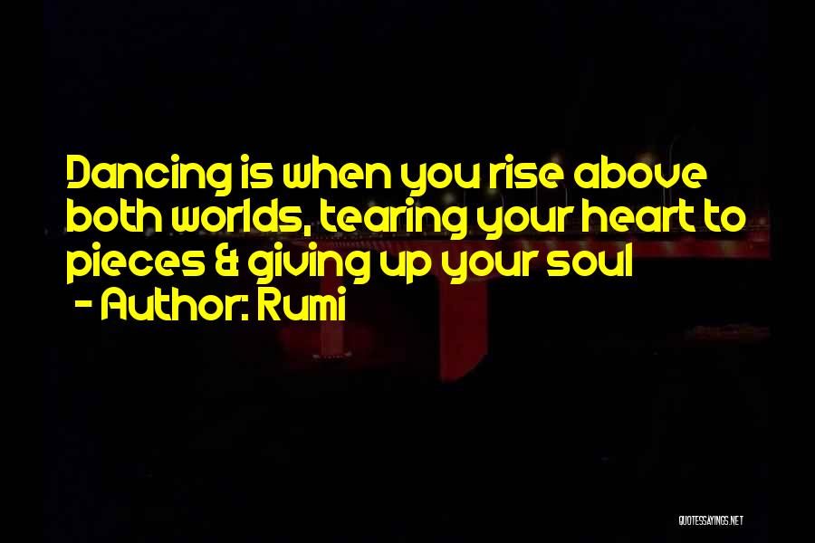 Giving Your Heart Quotes By Rumi