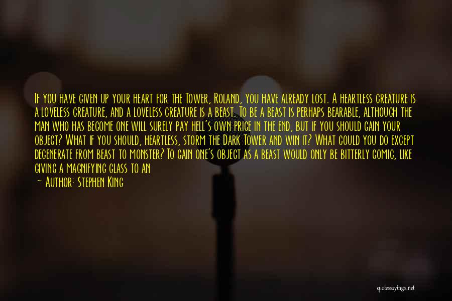 Giving Your Heart Quotes By Stephen King