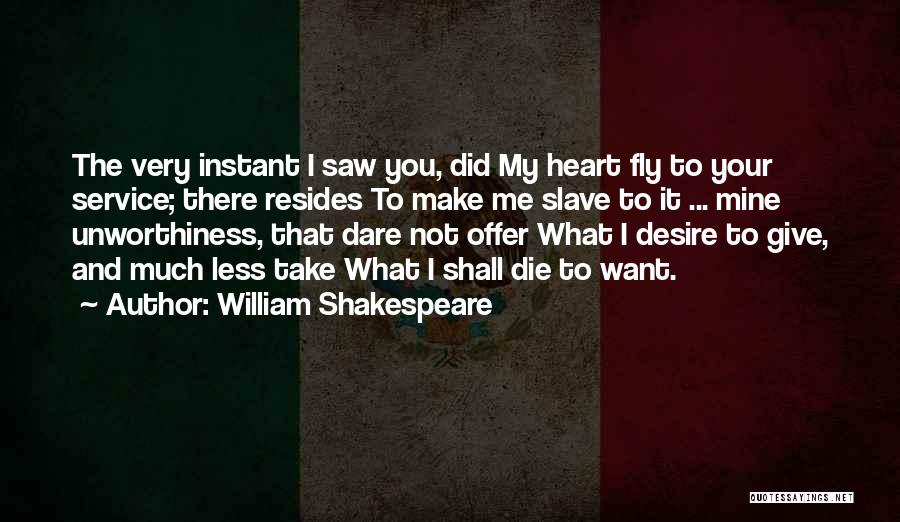 Giving Your Heart Quotes By William Shakespeare