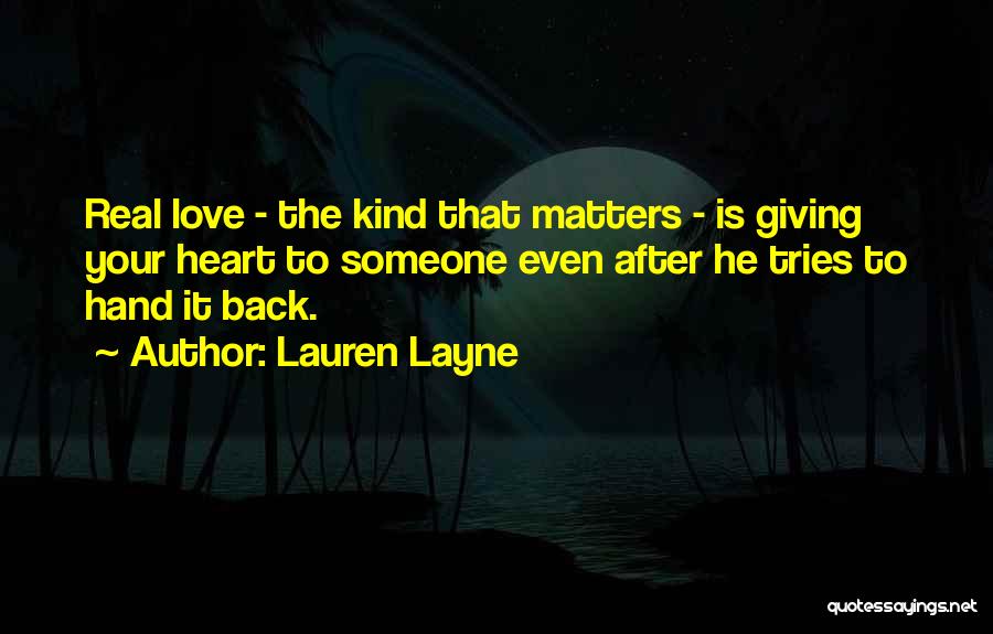 Giving Your Heart To Someone Quotes By Lauren Layne