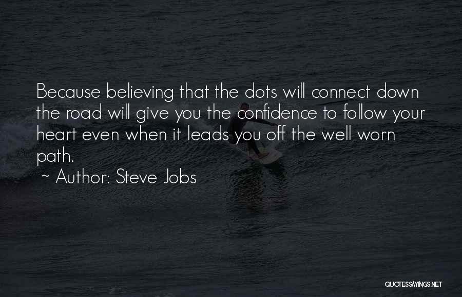 Giving Your Heart To Someone Quotes By Steve Jobs