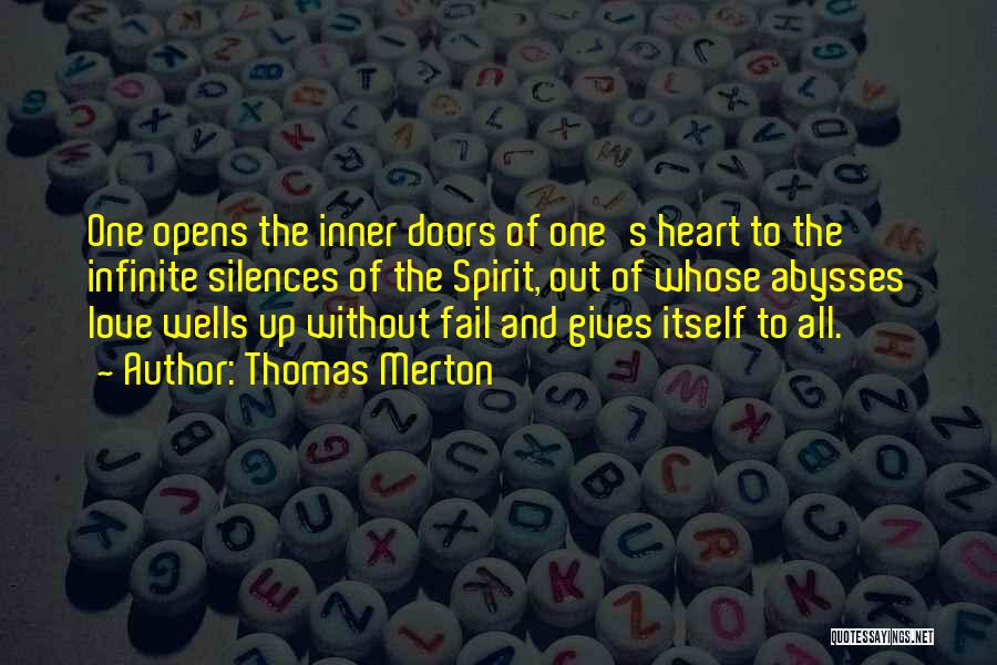 Giving Your Heart To Someone Quotes By Thomas Merton