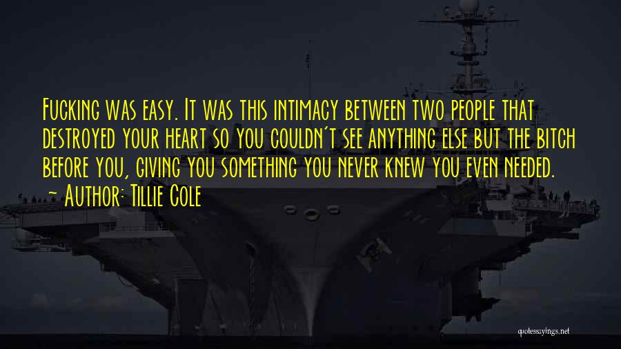 Giving Your Heart To Someone Quotes By Tillie Cole