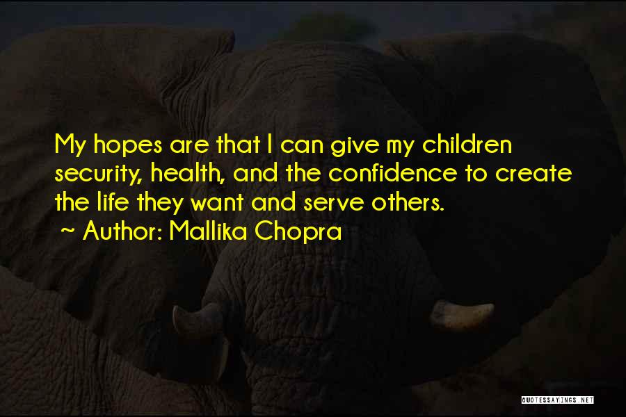 Giving Your Hopes Up Quotes By Mallika Chopra