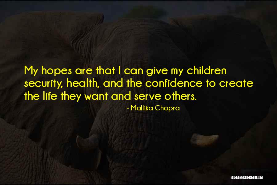 Giving Your Hopes Up Quotes By Mallika Chopra