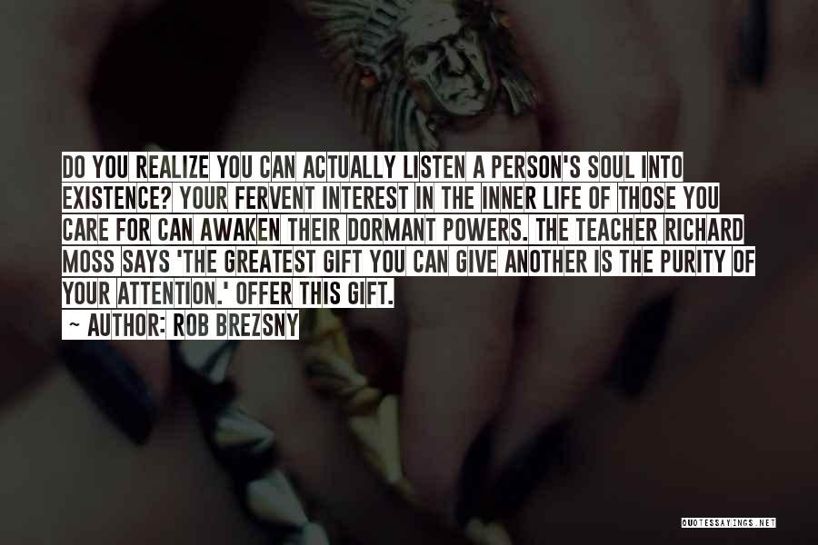 Giving Your Life For Another Quotes By Rob Brezsny