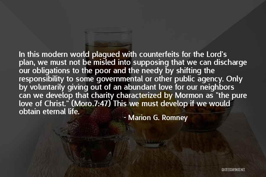 Giving Your Life To Christ Quotes By Marion G. Romney Giving Your Life To Christ Quotes By Marion G. Romney