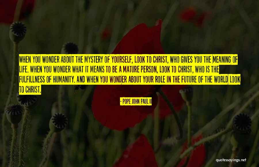 Giving Your Life To Christ Quotes By Pope John Paul II Giving Your Life To Christ Quotes By Pope John Paul II