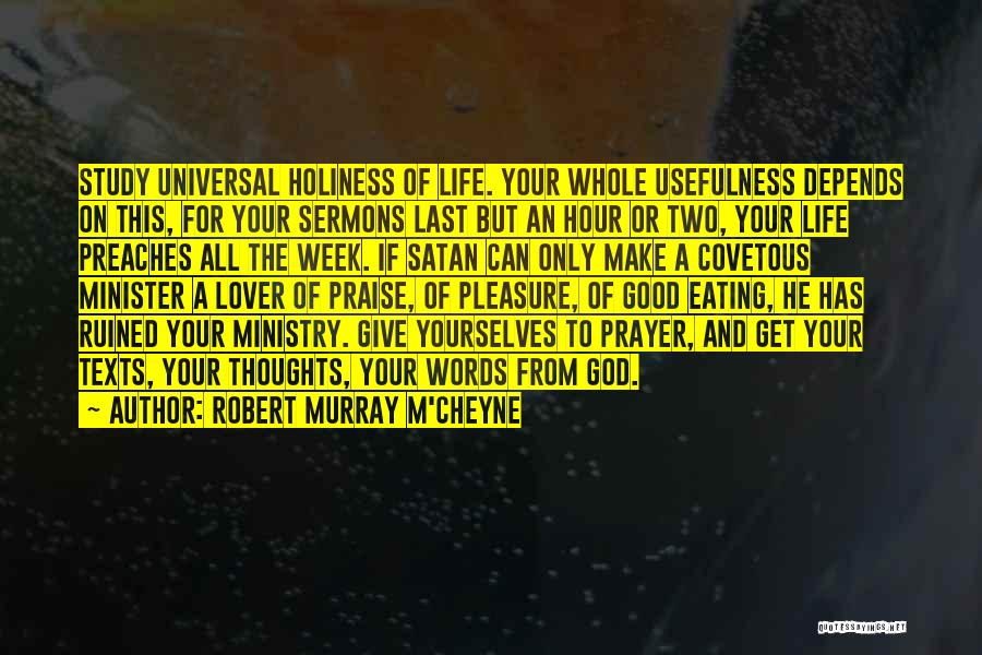 Giving Your Life To God Quotes By Robert Murray M'Cheyne