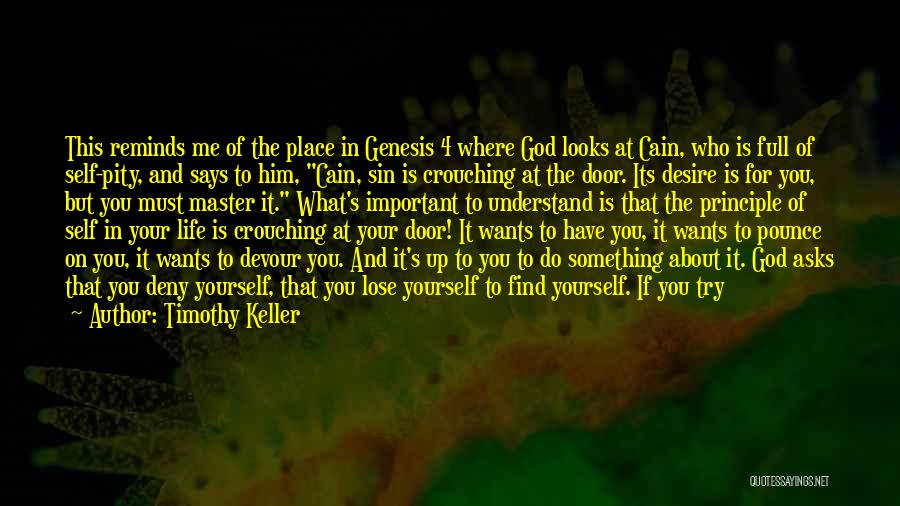 Giving Your Life To God Quotes By Timothy Keller