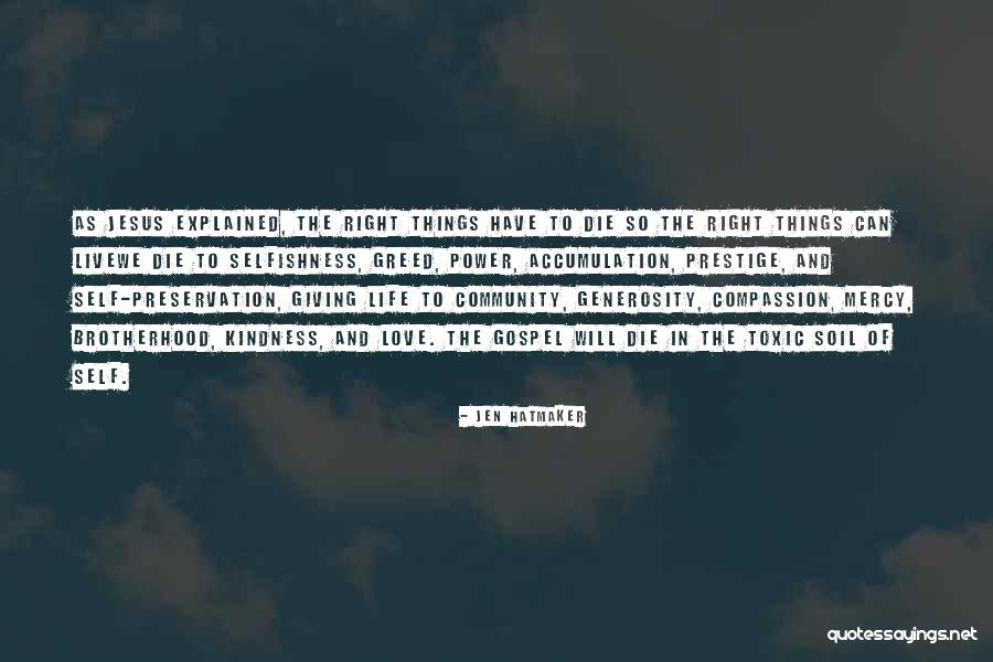 Giving Your Life To Jesus Quotes By Jen Hatmaker Giving Your Life To Jesus Quotes By Jen Hatmaker