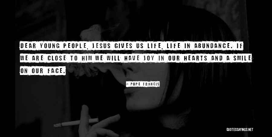 Giving Your Life To Jesus Quotes By Pope Francis