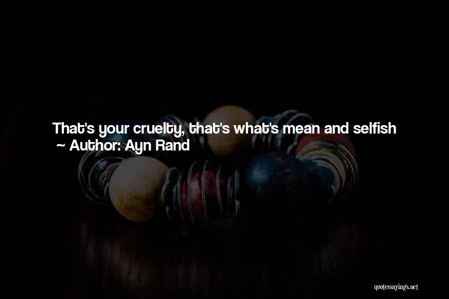Giving Your Love To Someone Else Quotes By Ayn Rand