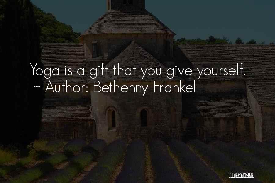 Giving Yourself A Gift Quotes By Bethenny Frankel