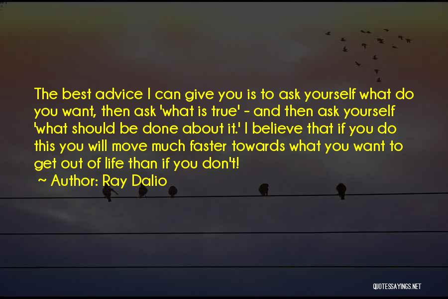Giving Yourself Advice Quotes By Ray Dalio